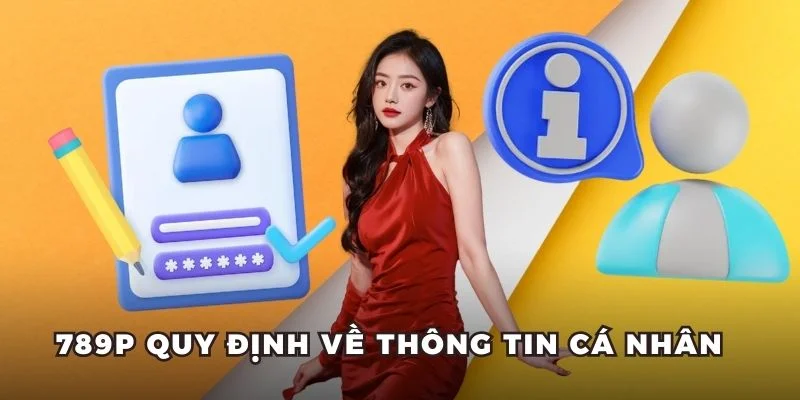 Quy định về thông tin đăng ký 789P