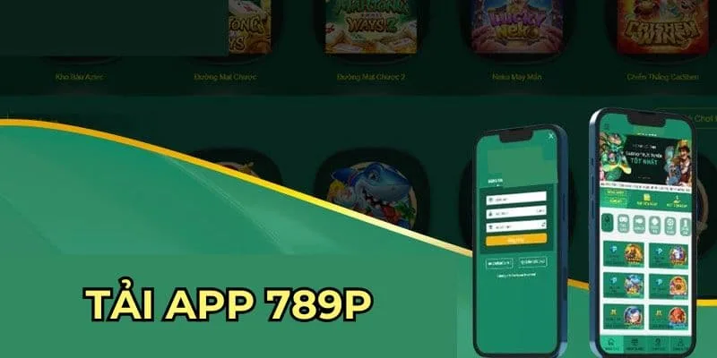 Hướng dẫn tải app 789P